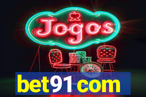 bet91 com